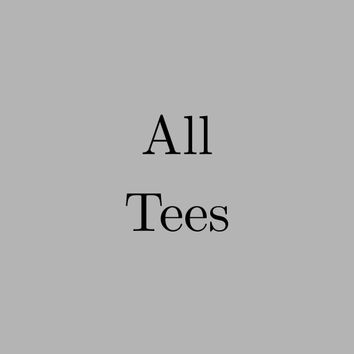 All Tees