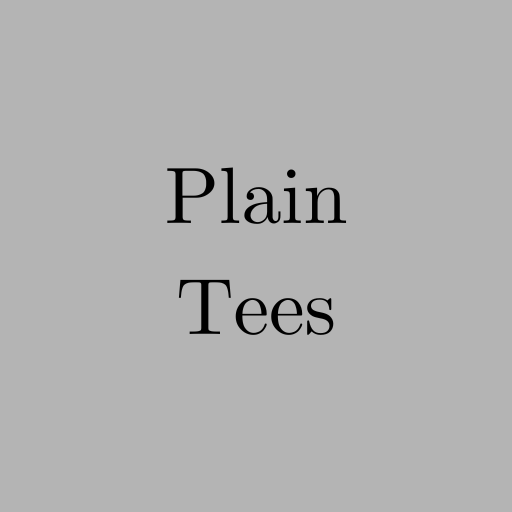 Plain Tees